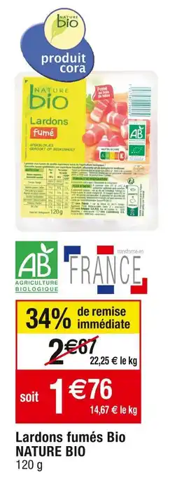 Cora x Carrefour Nature bio lardons fumés bio offre