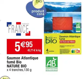 Cora x Carrefour Nature bio saumon atlantique fumé bio offre