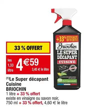 Cora x Carrefour Briochin (1) le super décapant cuisine offre