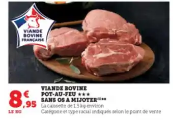 Hyper U VIANDE BOVINE POT-AU-FEU *** SANS OS A MIJOTER offre