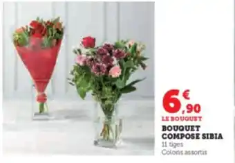 Hyper U BOUQUET COMPOSE SIBIA offre