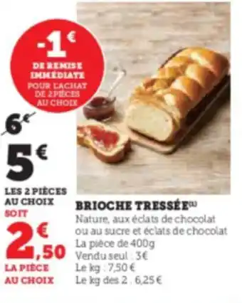 Hyper U BRIOCHE TRESSÉE offre