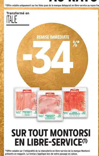 Intermarché SUR TOUT MONTORSI EN LIBRE-SERVICE offre