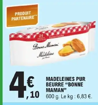 E.Leclerc MADELEINES PUR BEURRE "BONNE MAMAN offre