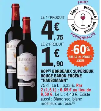 E.Leclerc AOP BORDEAUX SUPÉRIEUR ROUGE BARON EUGÈNE HAUSSMANN offre