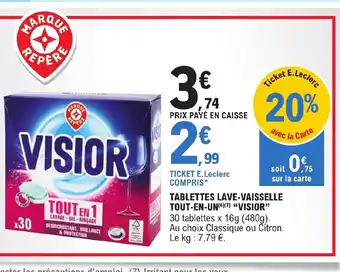 E.Leclerc TABLETTES LAVE-VAISSELLE TOUT-EN-UN VISIOR offre