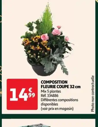 Auchan COMPOSITION FLEURIE COUPE 32 cm offre