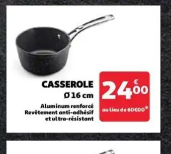 Auchan CASSEROLE offre