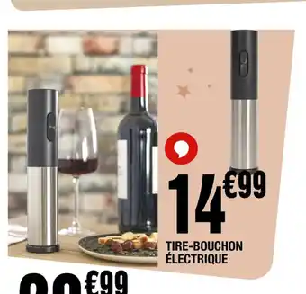 La Foir'Fouille TIRE-BOUCHON ÉLECTRIQUE offre