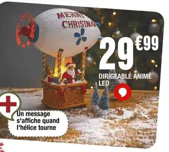La Foir'Fouille DIRIGEABLE ANIMÉ LED offre