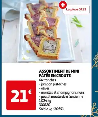 Auchan ASSORTIMENT DE MINI PÂTÉS EN CROUTE offre