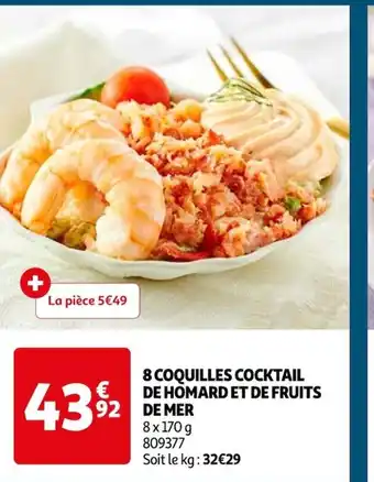 Auchan 8 COQUILLES COCKTAIL DE HOMARD ET DE FRUITS DE MER offre