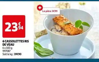 Auchan 6 CASSOLETTES RIS DE VEAU offre
