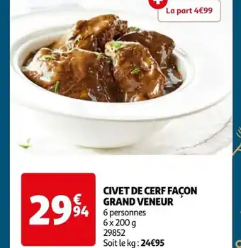 Auchan CIVET DE CERF FAÇON GRAND VENEUR offre