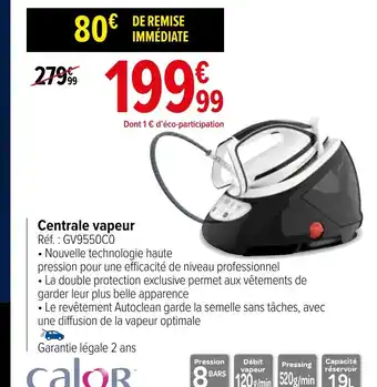 Carrefour Centrale vapeur offre