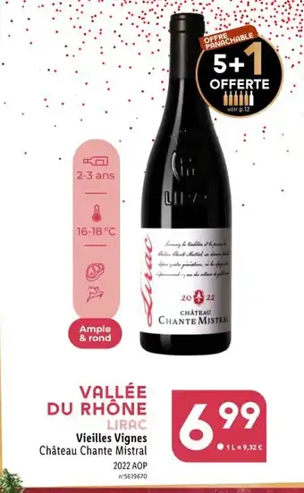 Lidl VALLÉE DU RHÔNE LIRAC Vieilles Vignes Château Chante Mistral 2022 AOP offre