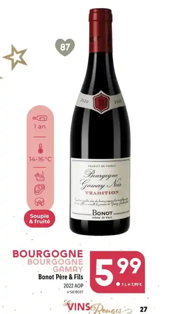 Lidl BOURGOGNE BOURGOGNE GAMAY Bonot Père & Fils 2022 AOP offre