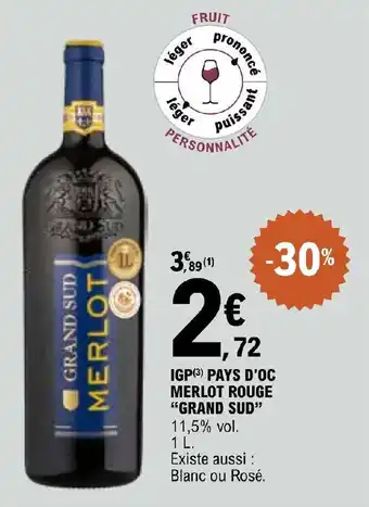 E.Leclerc IGP (3) PAYS D'OC MERLOT ROUGE "GRAND SUD" 11,5% vol. 1 L. offre