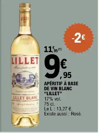 E.Leclerc APÉRITIF À BASE DE VIN BLANC "LILLET" offre