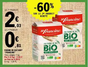 E.Leclerc FARINE DE BLÉ BIO(²) "FRANCINE" offre
