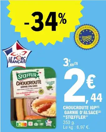 E.Leclerc CHOUCROUTE IGP(4) GARNIE D'ALSACE(2²) "STEFFLER" offre