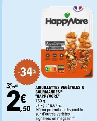 E.Leclerc AIGUILLETTES VÉGÉTALES & GOURMANDES(²) "HAPPYVORE" offre