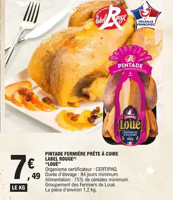 E.Leclerc PINTADE FERMIÈRE PRÊTE À CUIRE LABEL ROUGE (¹) "LOUÉ" offre