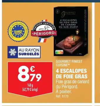 4 ESCALOPES DE FOIE GRAS