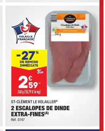 ALDI 2 ESCALOPES DE DINDE EXTRA-FINES offre