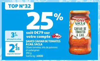 Auchan Supermarché Sacla sauce caviar de tomates à l'ail offre