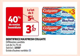Auchan Supermarché Colgate dentifrice maxfresh offre