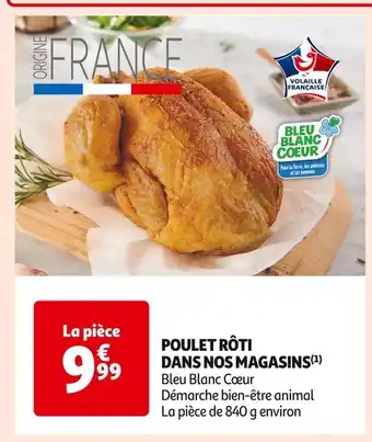 Auchan Supermarché Poulet rôti dans nos magasins offre