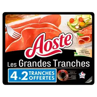 Auchan Jambon cru les grandes tranches aoste offre