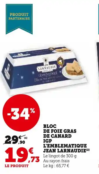 U Express Jean larnaudie bloc de foie gras de canard igp l'emblematique offre