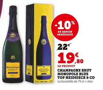 U Express Heidsieck & co champagne brut monopole blue top offre