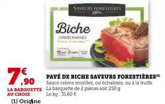 U Express Saveurs forestières pavé de biche offre
