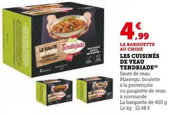 Tendriade les cuisinés de veau