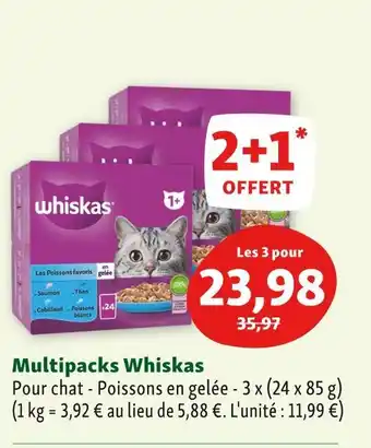 Maxi Zoo Whiskas multipacks whiskas offre
