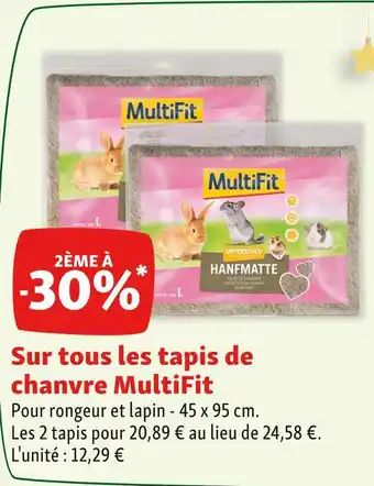 Maxi Zoo Multifit 2ème à -30% sur tous les tapis de chanvre multifit offre