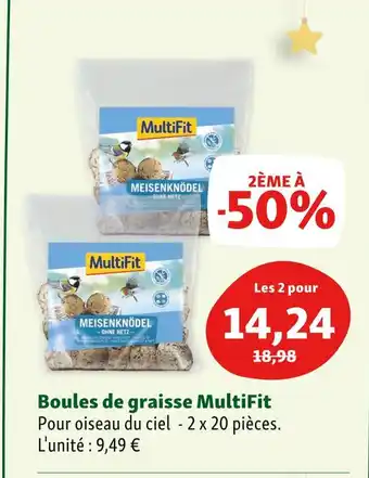 Maxi Zoo Multifit boules de graisse offre