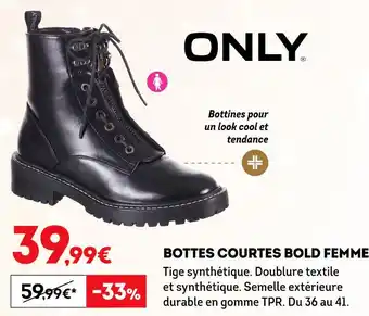 Sport 2000 Only bottes courtes bold femme offre