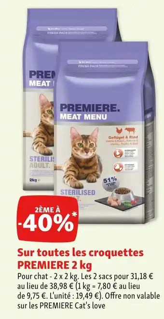 Maxi Zoo Premiere 2ème à -40% sur toutes les croquettes premiere 2 kg offre