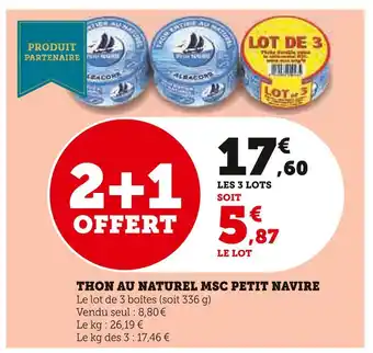 Super U Petit navire thon au naturel msc offre