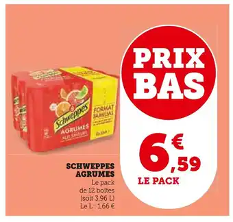 Super U Schweppes schweppes agrumes offre