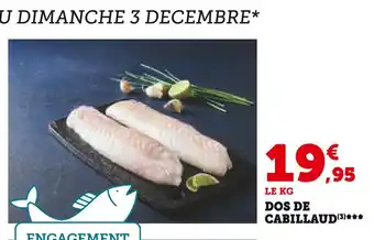 Super U Dos de cabillaud offre