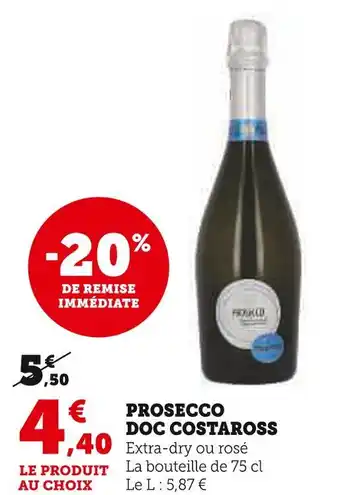 Super U Prosecco doc costaross offre