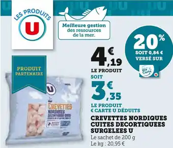 Super U U crevettes nordiques cuites decortiquees surgelees offre