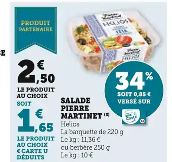 Super U Pierre martinet salade offre