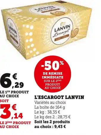 Super U Lanvin l'escargot offre