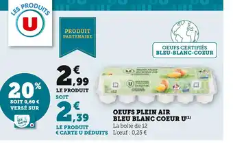 Super U U oeufs plein air bleu blanc coeur offre